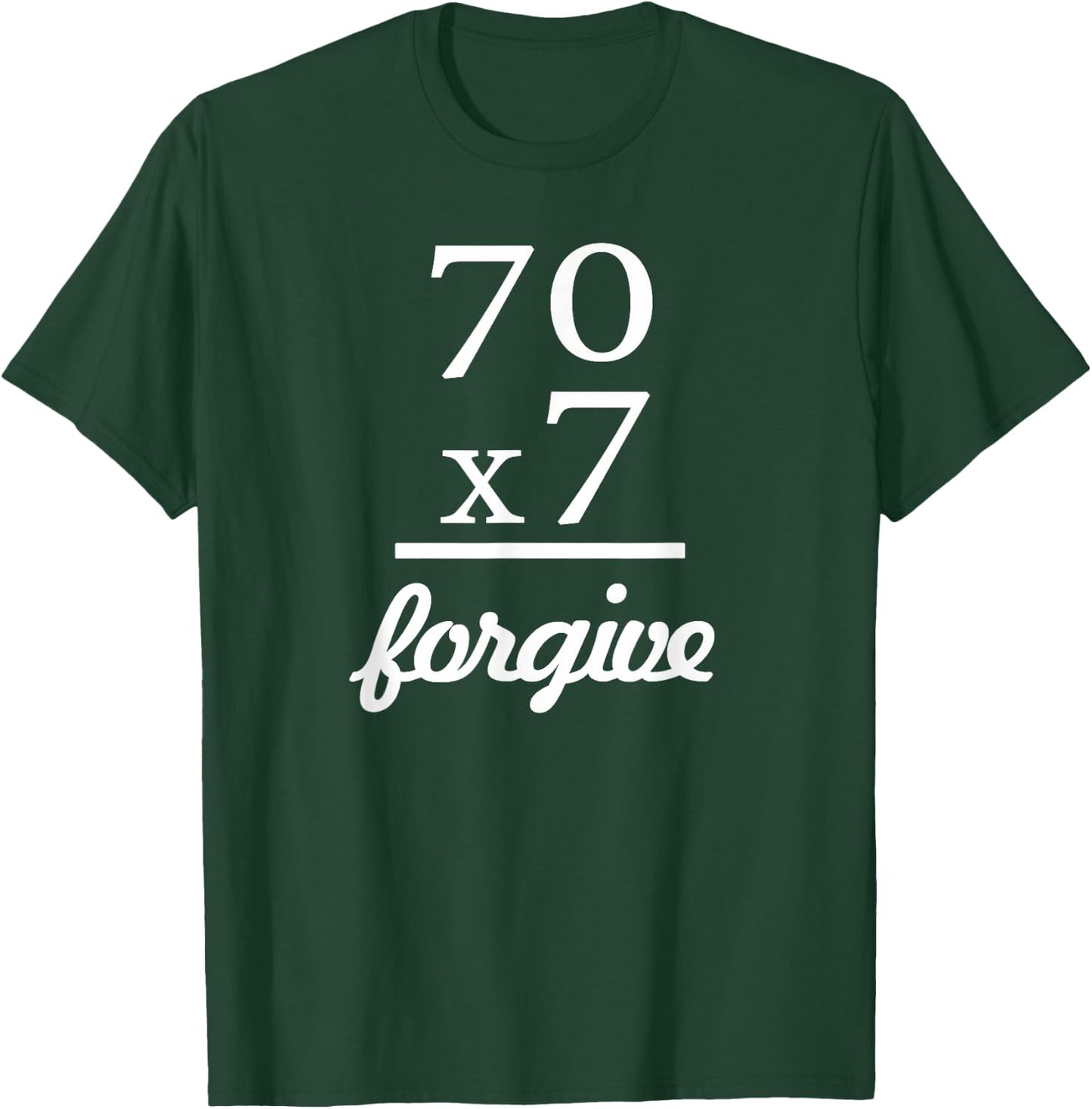 Christian Shirt - Jesus 70x7 Forgive T-Shirt - T-Shirt | Forest
