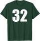 Sports Number 32 Baseball Football Soccer Basketball Shirt T-Shirt - T-Shirt | Forest