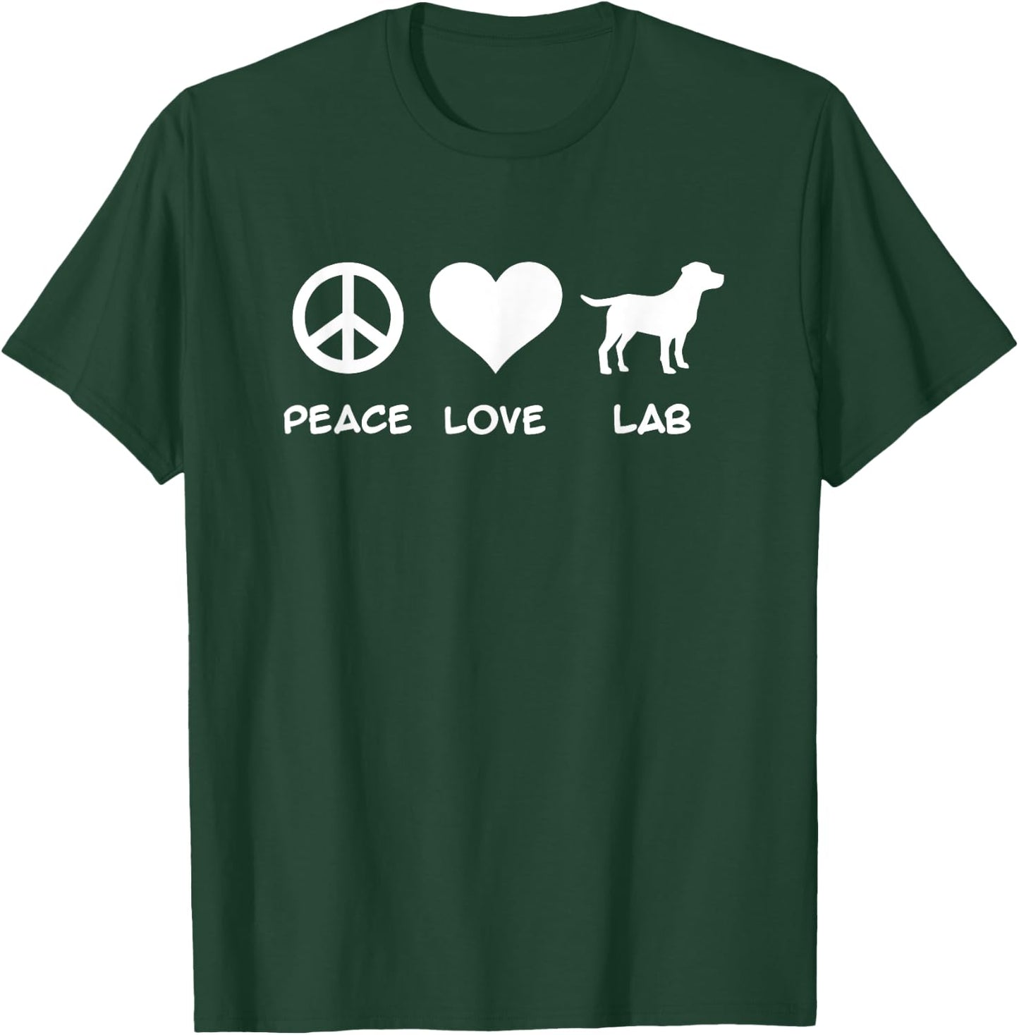 Peace, Love, Lab Labrador T-Shirt - T-Shirt | Forest