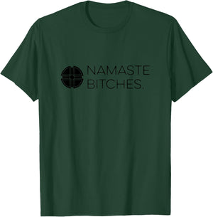 Zen AF | Mindfulness Designs Grey Namaste Bitches Yoga X-Small T-Shirt - T-Shirt | Forest