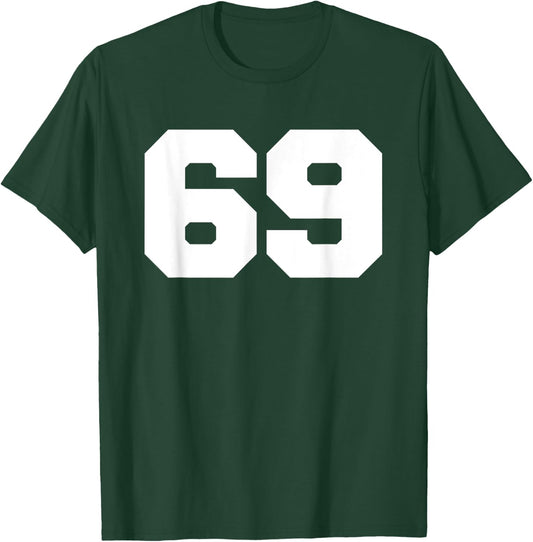 Number 69 Sports Jersey Player #69 Fan FRONT Print Varsity T-Shirt - T-Shirt | Forest