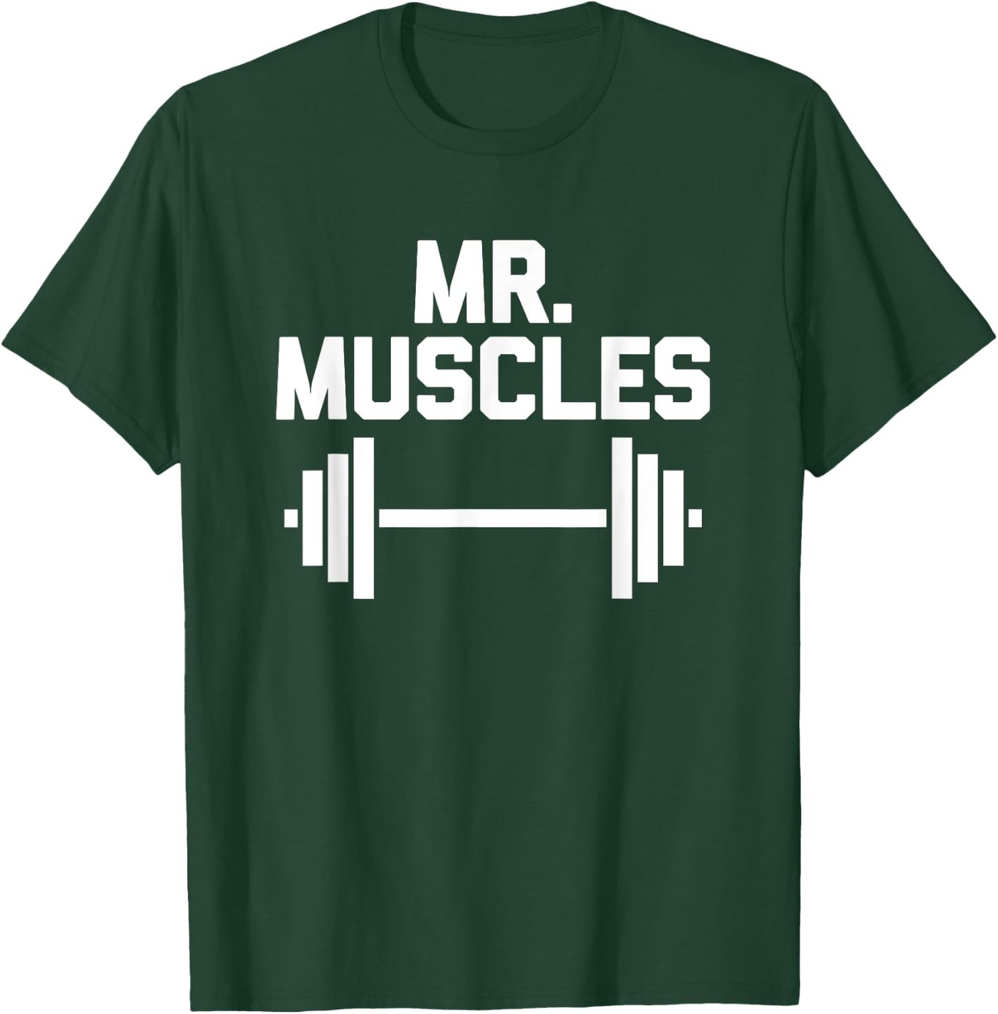 Mr. Muscles funny workout fitness weightlifting gym T-Shirt - T-Shirt | Forest