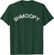 Shmoopy T-Shirt - T-Shirt | Forest