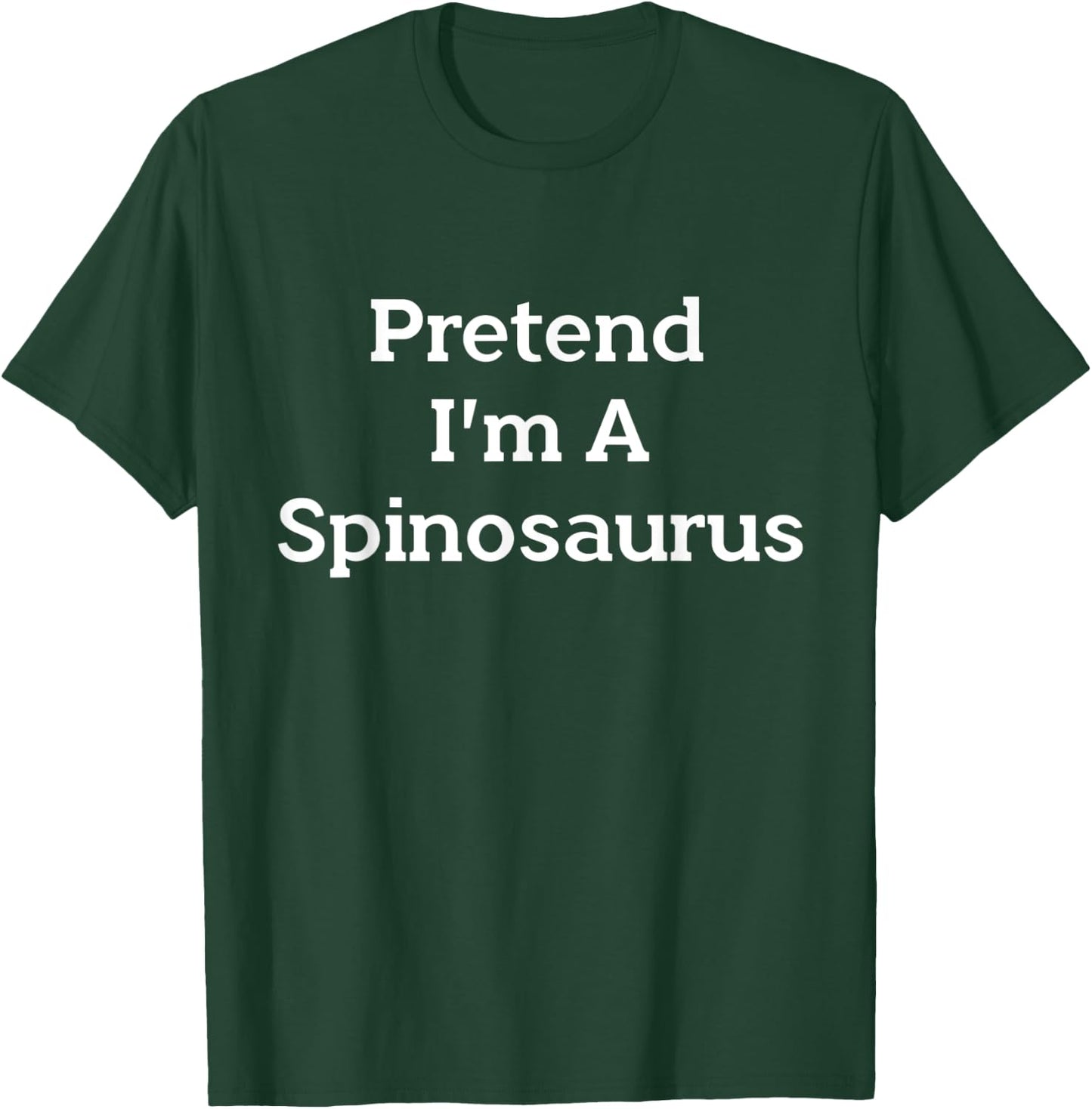 Pretend I'm A Spinosaurus Costume Funny Halloween Party T-Shirt - T-Shirt | Forest