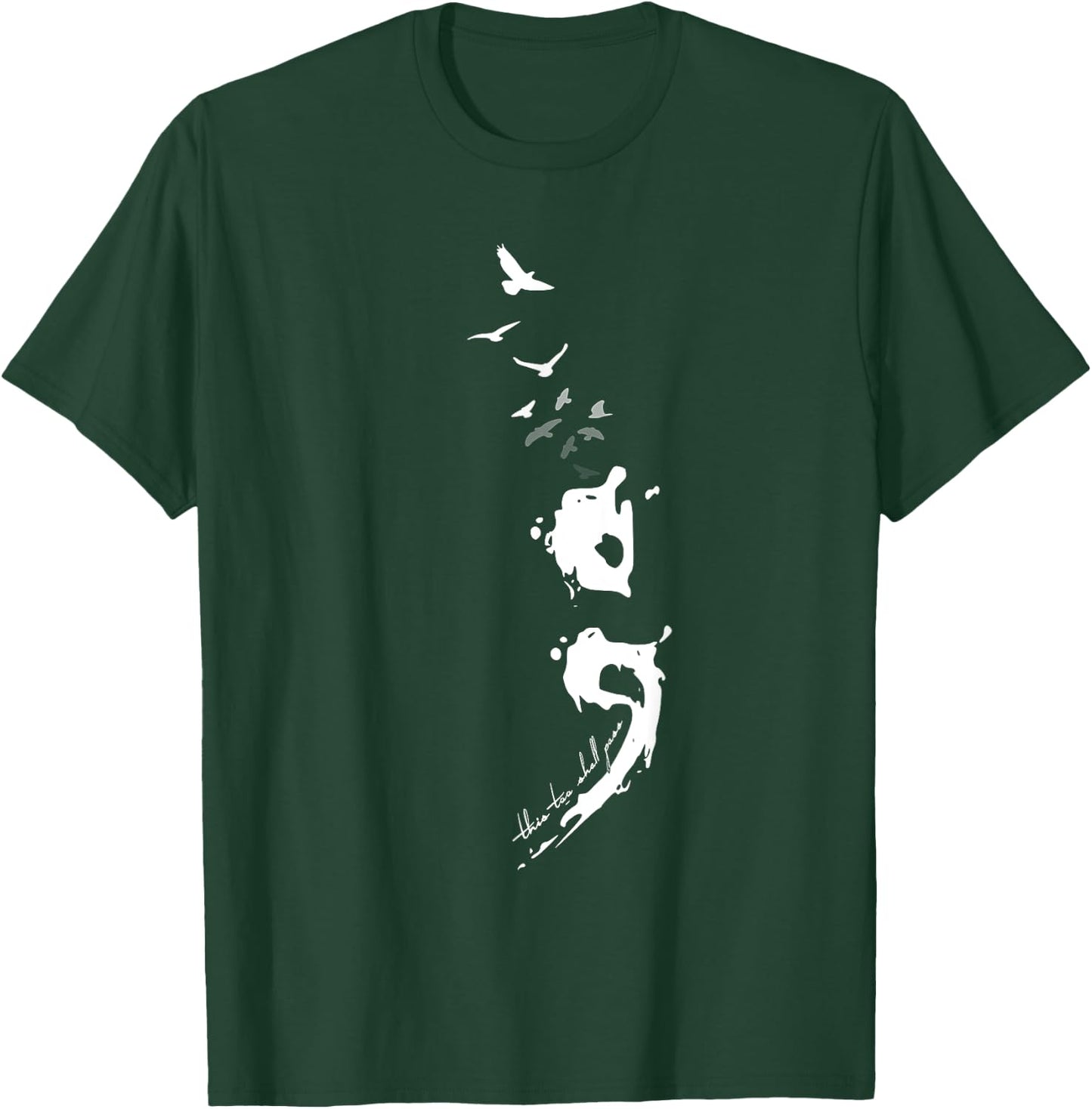 This Too Shall Pass Mental Health Matters Semicolon T-Shirt - T-Shirt | Forest