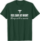 Feel Safe At Night Sleep With A Nurse Funny Gifts T-Shirt - T-Shirt | Forest