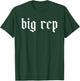 Big Rep Expression T-Shirt - T-Shirt | Forest