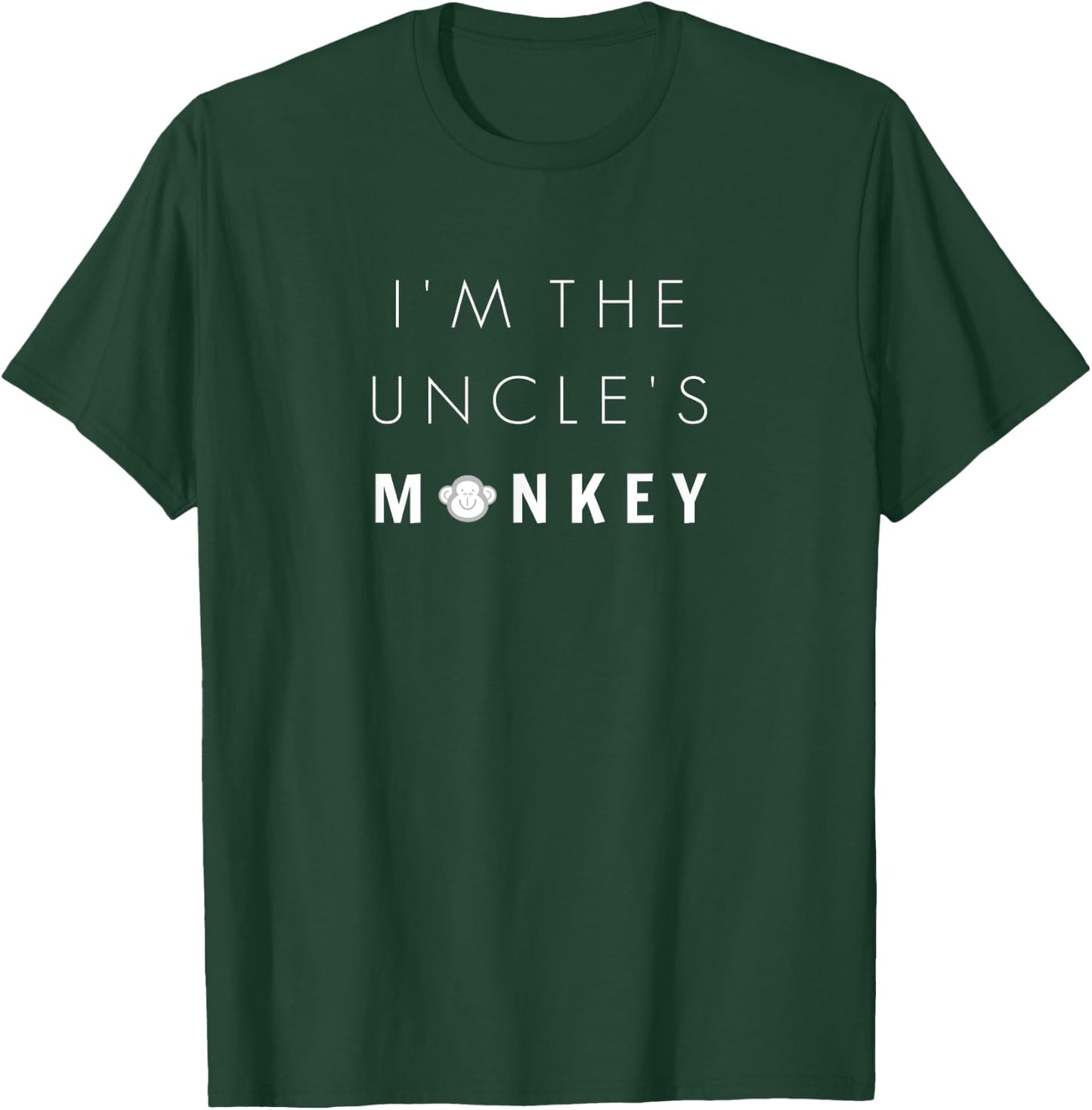 I'm the Uncle's Monkey Shirt, Funny Niece or Nephew Shirt T-Shirt - T-Shirt | Forest
