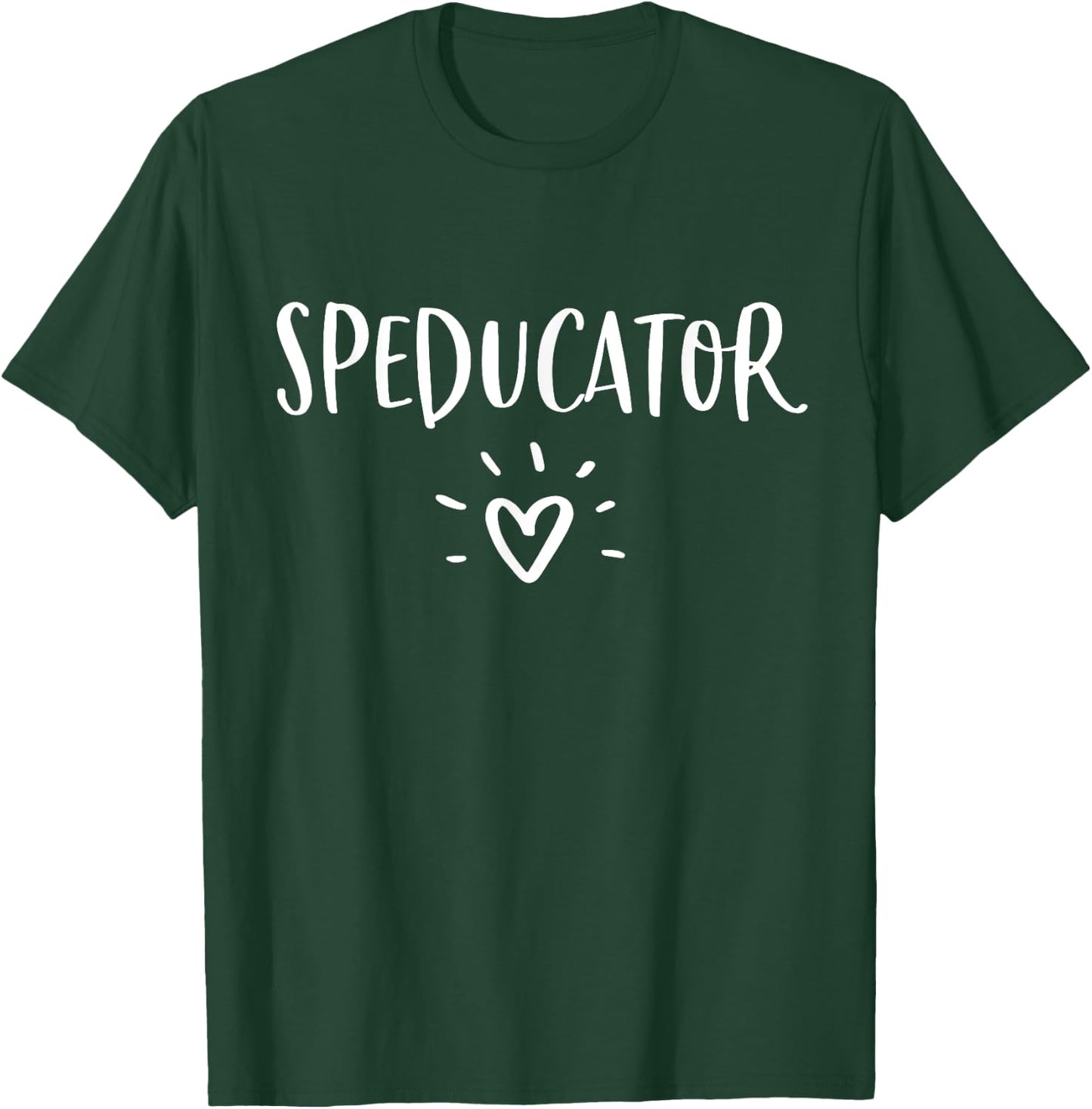 Special Education Teacher Shirt Speducator Sped Ed Gift T-Shirt - T-Shirt | Forest