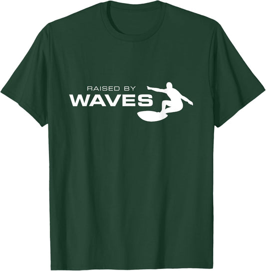 Surfer , Raised By Waves T-Shirt - T-Shirt | Forest