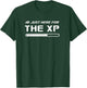 I'm Just Here For The XP Funny Gamers T-Shirt - T-Shirt | Forest