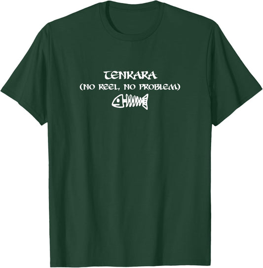 Tenkara No Reel No Problem Shirt Funny Fly Fishing Gift T-Shirt - T-Shirt | Forest