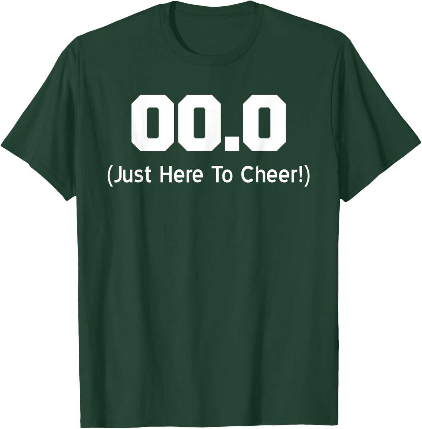 00.0 Just Here To Cheer Running Spectator T-Shirt - T-Shirt | Forest
