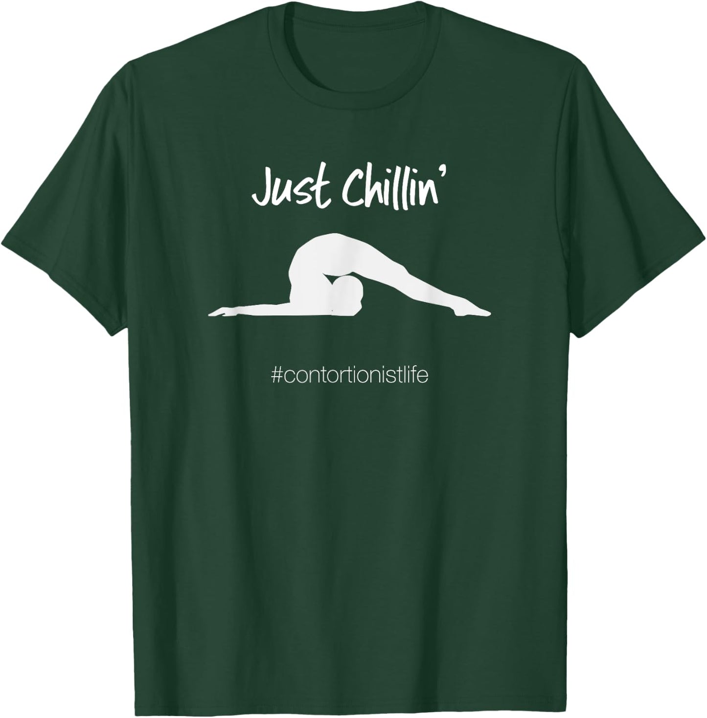 Contortionist Funny - Just Chilin' Chest Stand Pose T-Shirt - T-Shirt | Forest