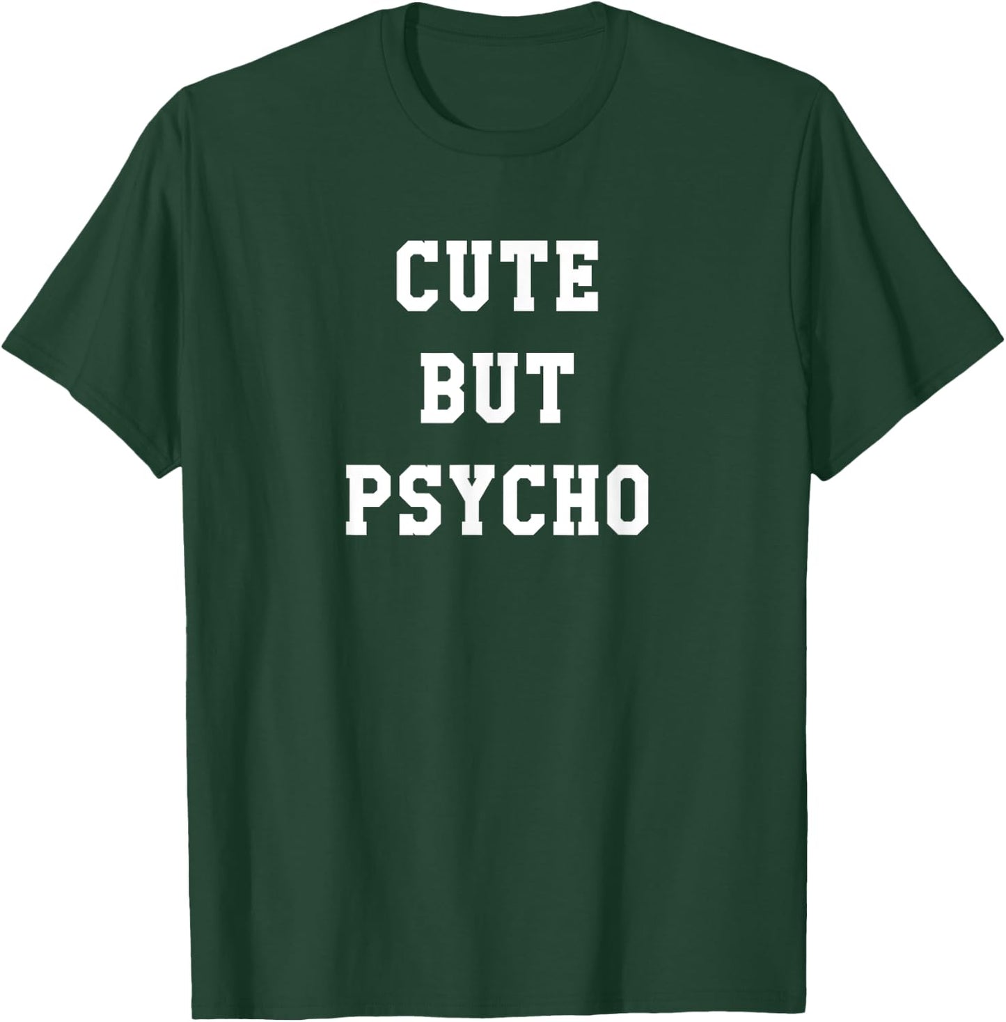 Funny Cute But Psycho Horror Goth Emo Punk Gift T-Shirt - T-Shirt | Forest