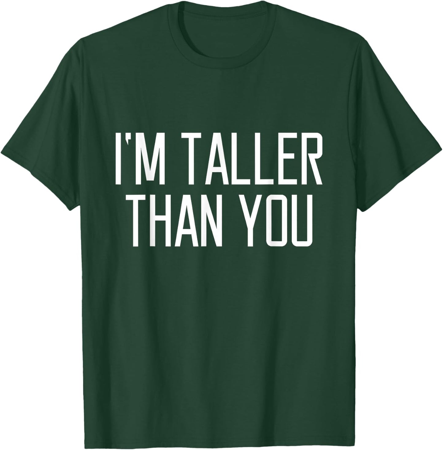 I Am Bigger Than You Funny Quote That Women Bigger T-Shirt - T-Shirt | Forest