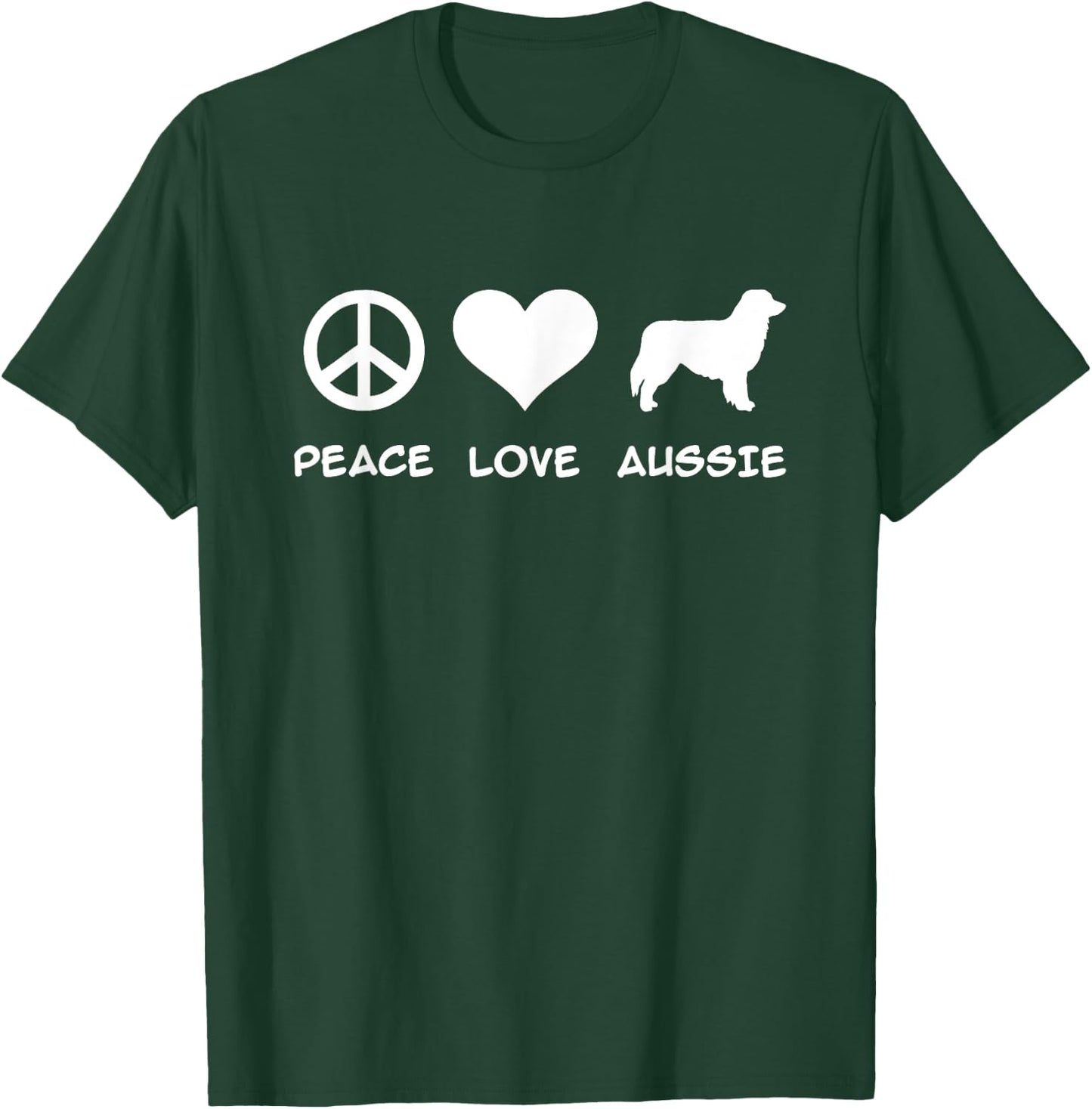 Peace, Love, Aussie, Australian Shepherd T-Shirt - T-Shirt | Forest