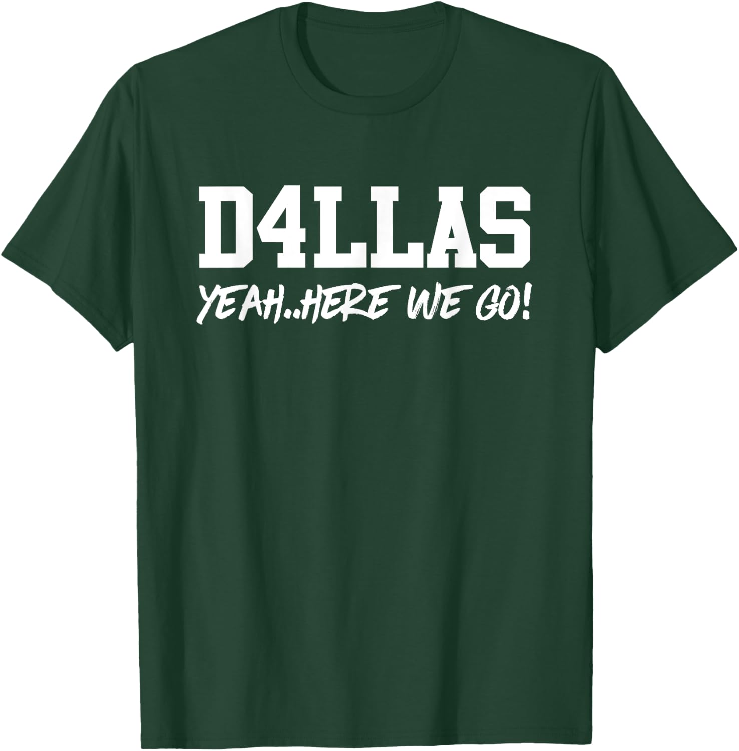 Yeah Here We Go Number 4 T-Shirt - T-Shirt | Forest