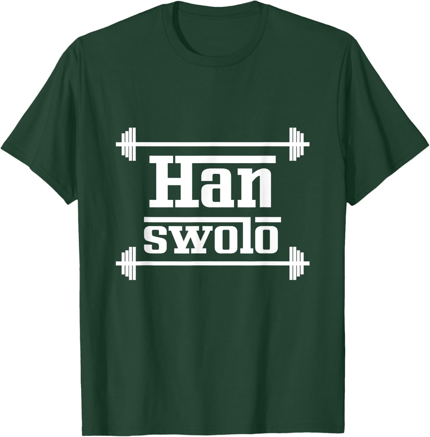 Han Swolo T Shirt T-Shirt - T-Shirt | Forest