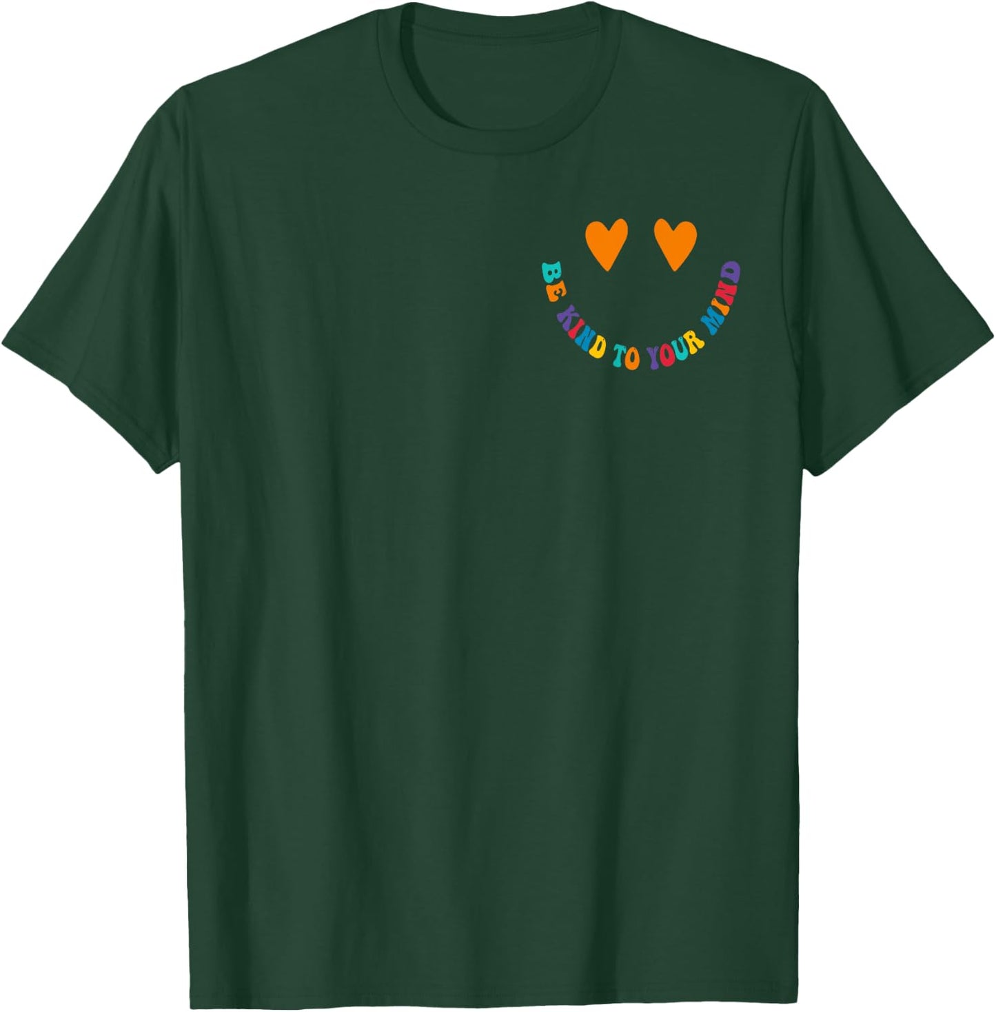 Mental Health Matters 2 Sided T-Shirt - T-Shirt | Forest
