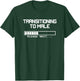 Transitioning to Male, Please Wait FTM Trans T-Shirt - T-Shirt | Forest