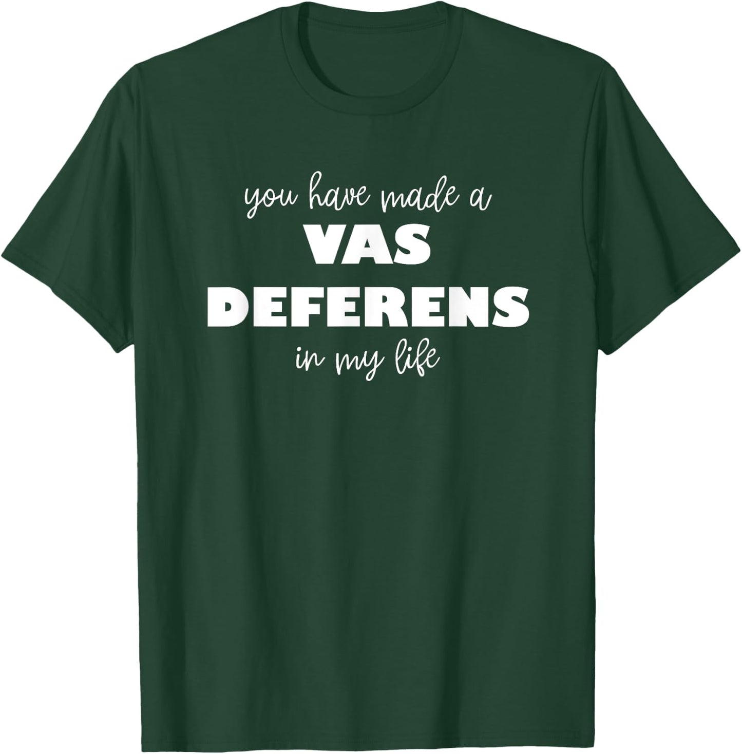 Vas Deferens Gag Gift Urologist Doctor Med Student Nurse T-Shirt - T-Shirt | Forest