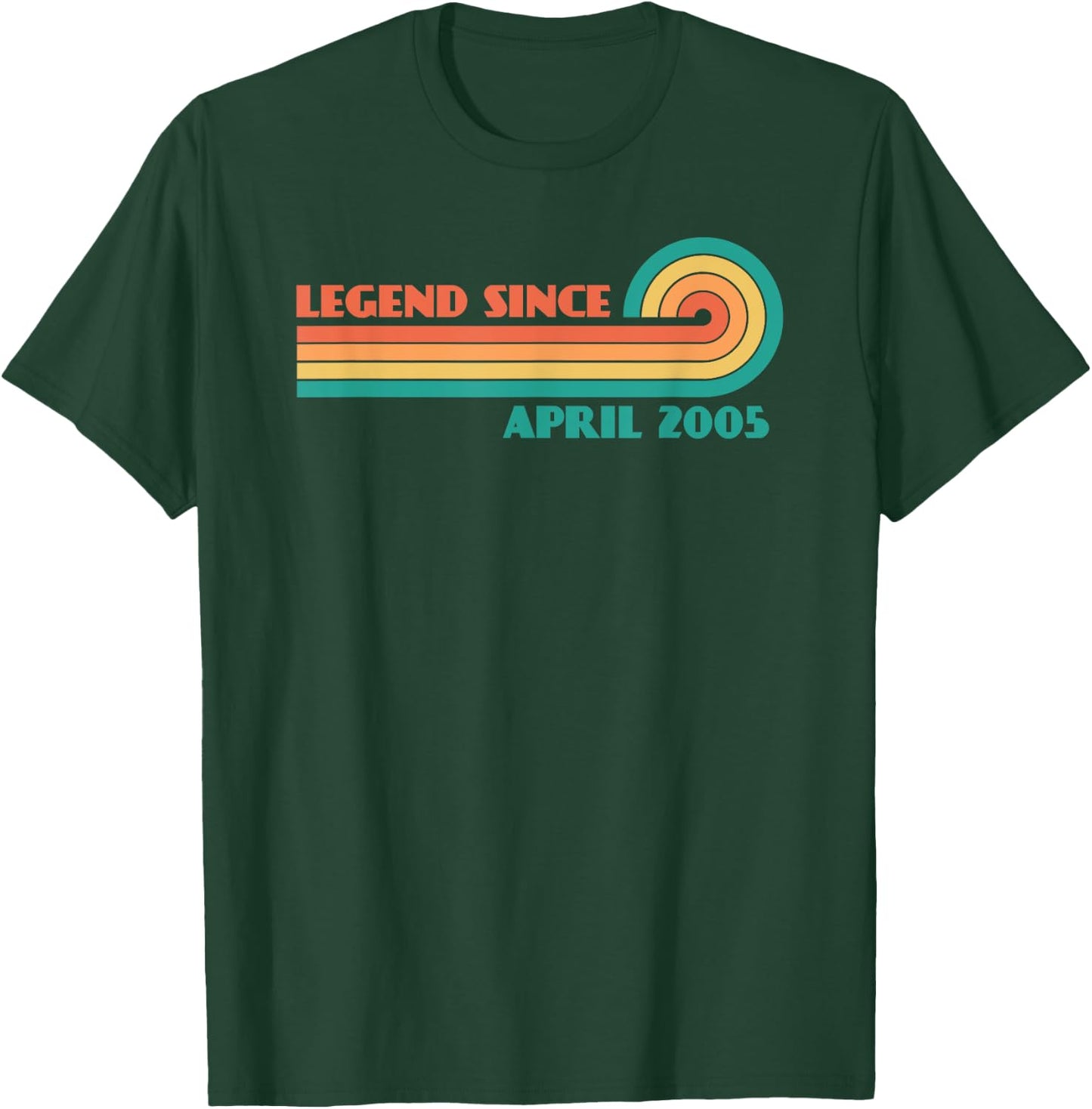 Legend Since April 2005 T-Shirt - T-Shirt | Forest