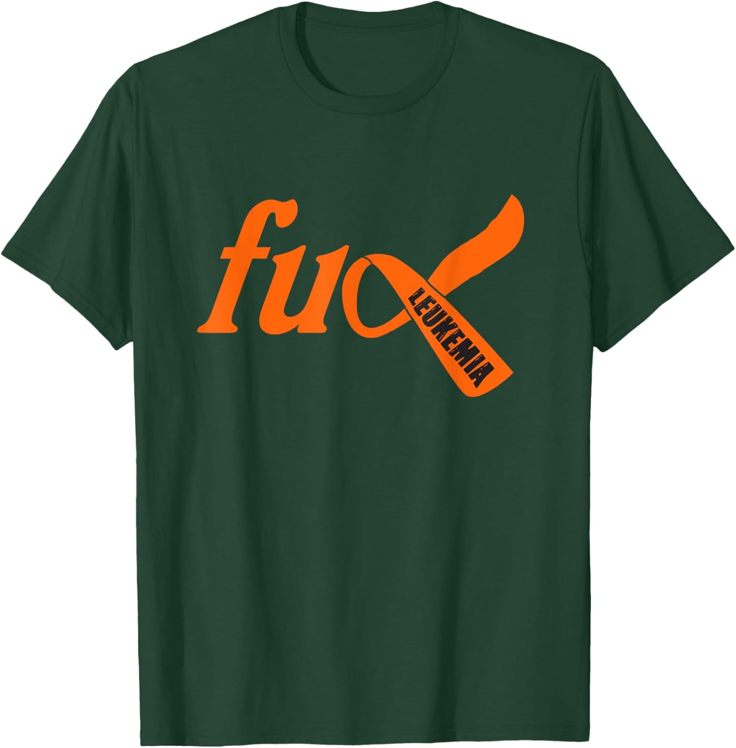 Funny Fuck Leukemia Cancer Awareness Ribbon Gifts T-Shirt - T-Shirt | Forest