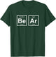 Bear Periodic Table Funny Gay Bear Pride T-Shirt - T-Shirt | Forest