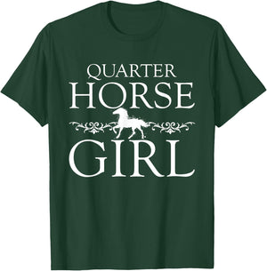 Quarter Horse Girl Horse Lover Shirt Horse Gifts Girls Women T-Shirt - T-Shirt | Forest