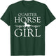 Quarter Horse Girl Horse Lover Shirt Horse Gifts Girls Women T-Shirt - T-Shirt | Forest