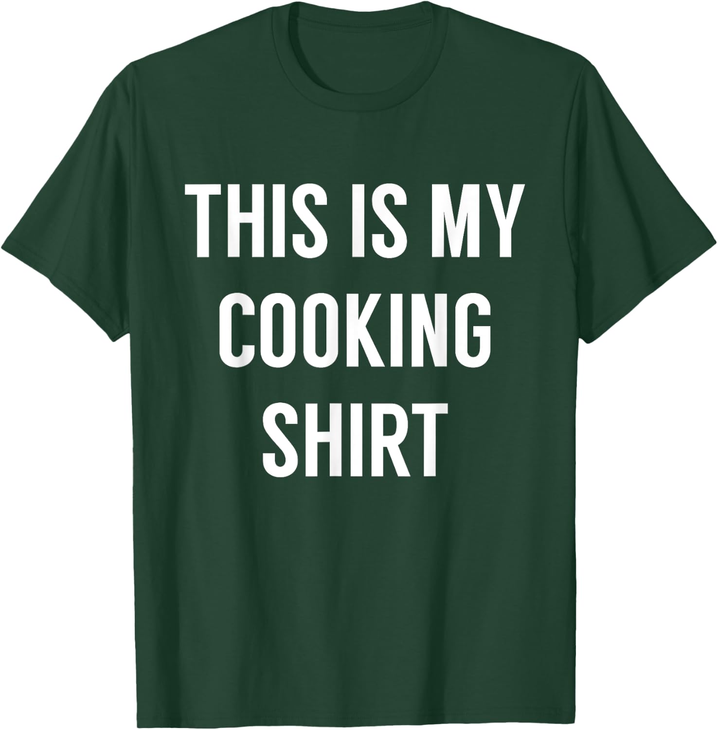This Is My Cooking Shirt - Funny Quote for Cook T-Shirt - T-Shirt | Forest