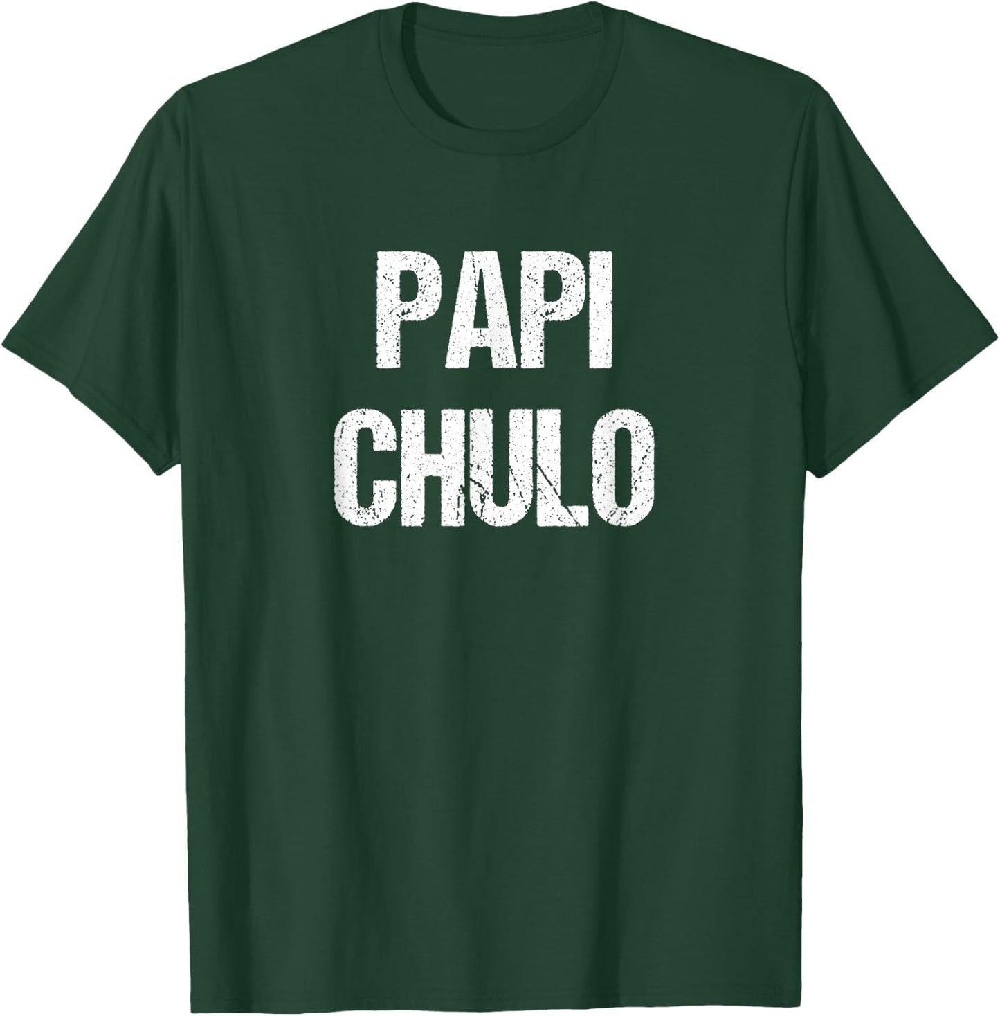Papi Chulo Funny Spanish T-Shirt - T-Shirt | Forest