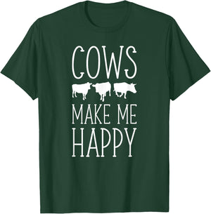 Cows Make Me Happy T-Shirt - T-Shirt | Forest