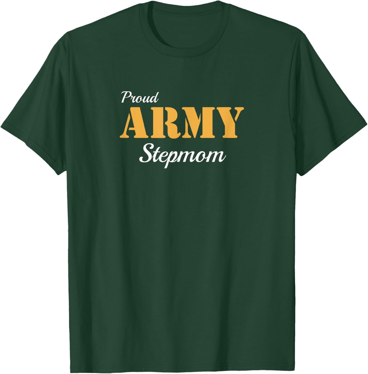 Proud Army Stepmom T Shirt T-Shirt - T-Shirt | Forest