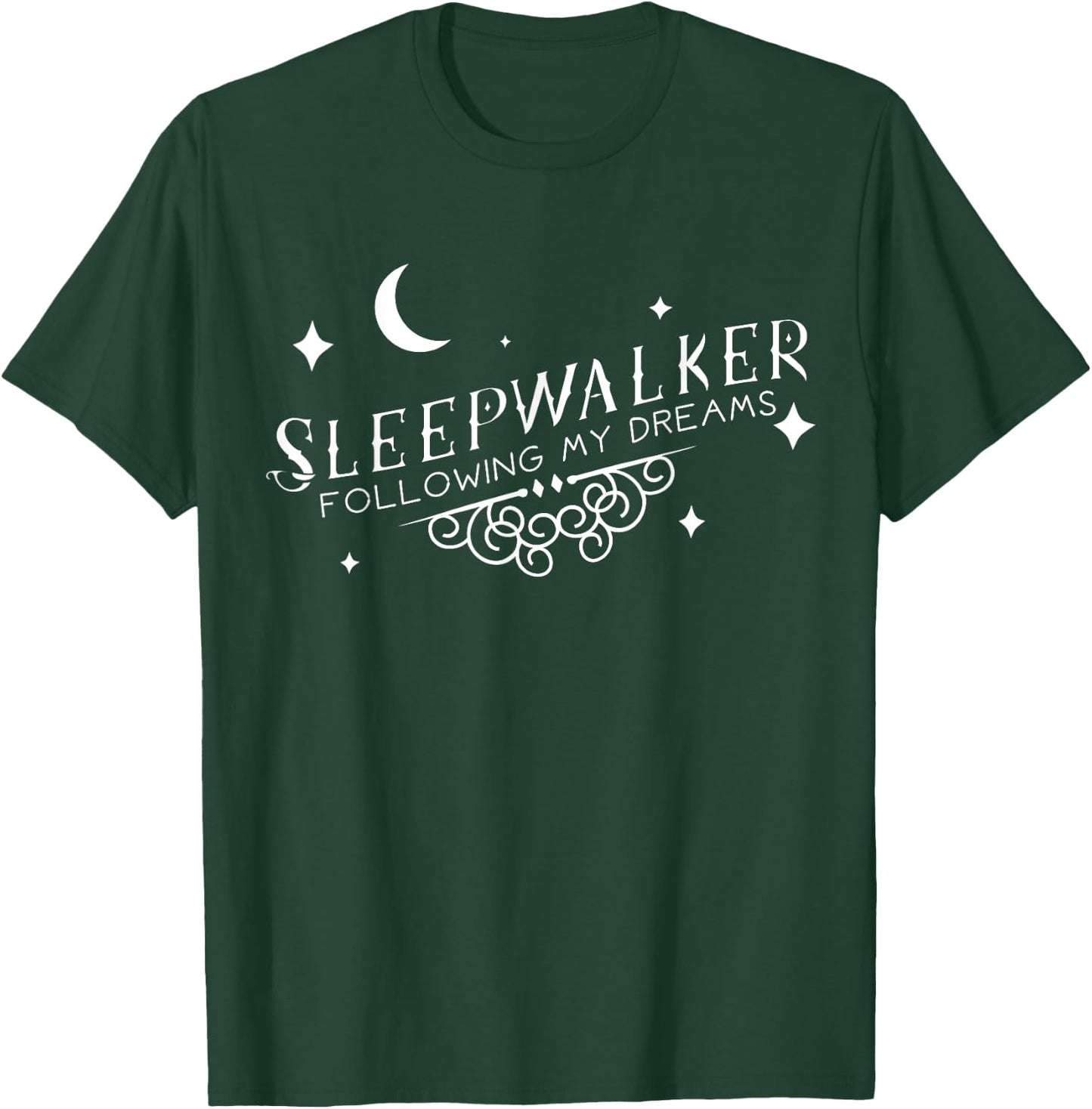 Sleepwalker Funny Sleepwalking Shirt Gift T-Shirt - T-Shirt | Forest