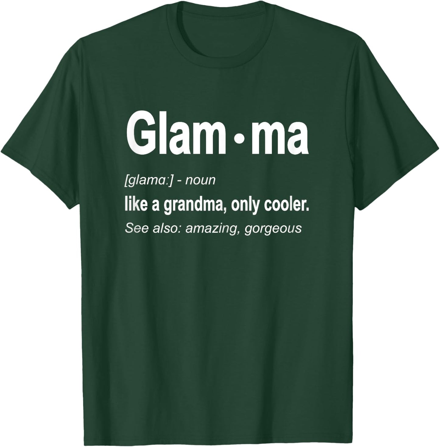 Glam-ma Grandmother Christmas T-Shirt - T-Shirt | Forest