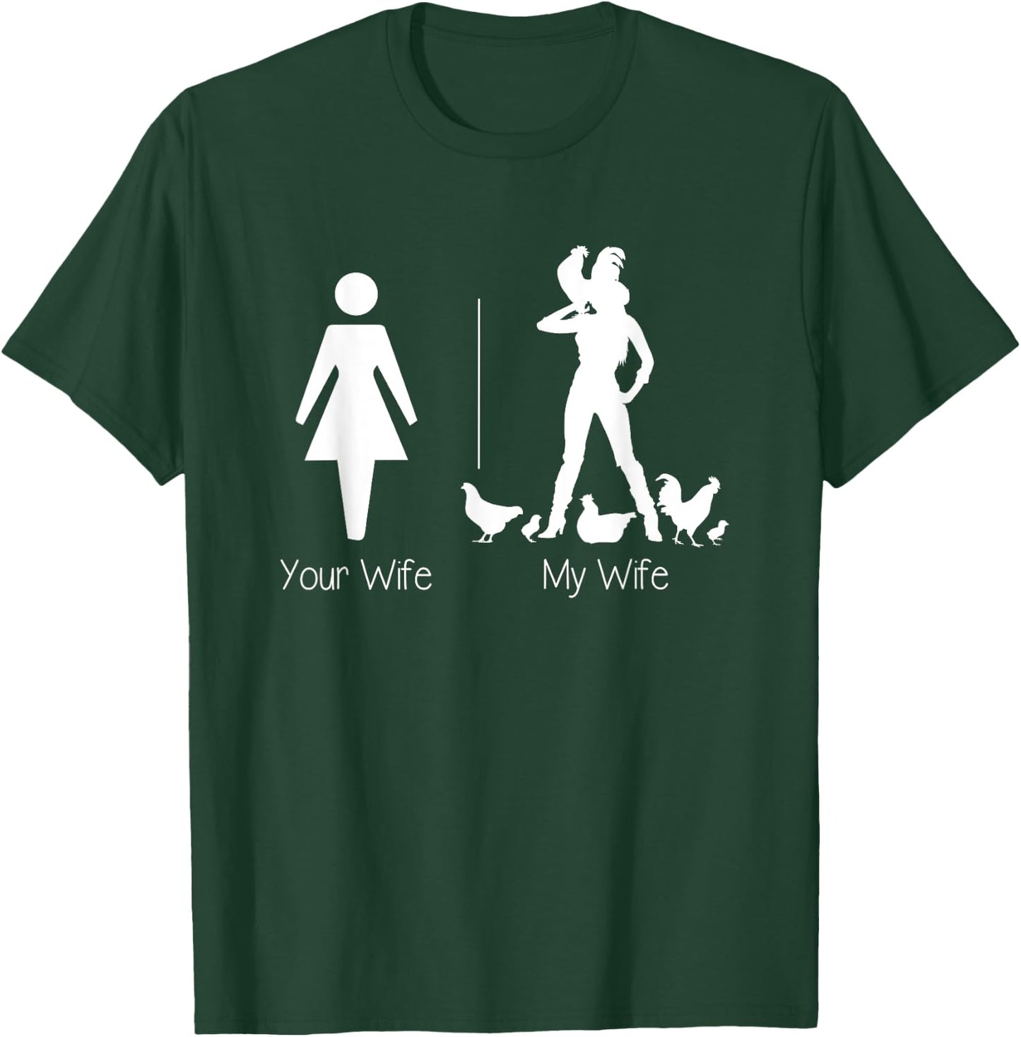 Funny Your Wife My Wife Chicken Lady Shirt, Farm Life Gift T-Shirt - T-Shirt | Forest