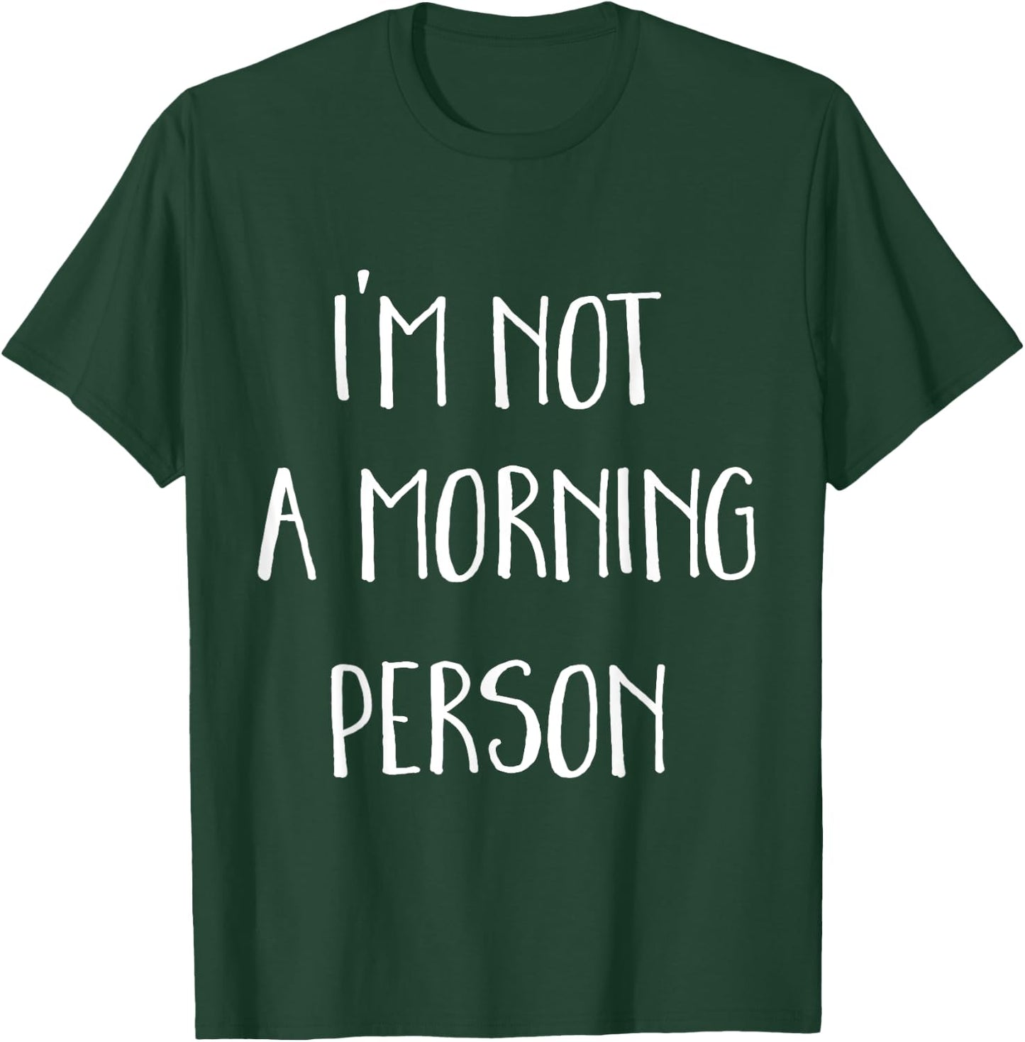I'm Not A Morning Person T Shirt Grunge Style Sleep In T-Shirt - T-Shirt | Forest