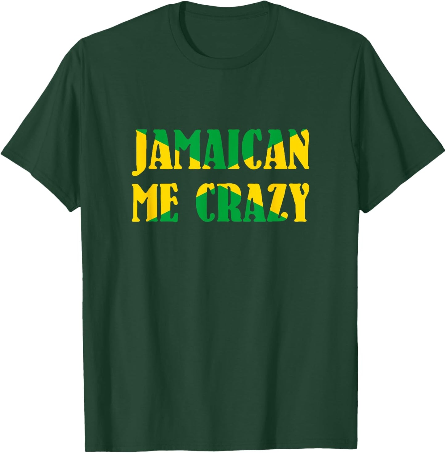 Jamaican me crazy - Jamaica Flag Shirt T-Shirt - T-Shirt | Forest