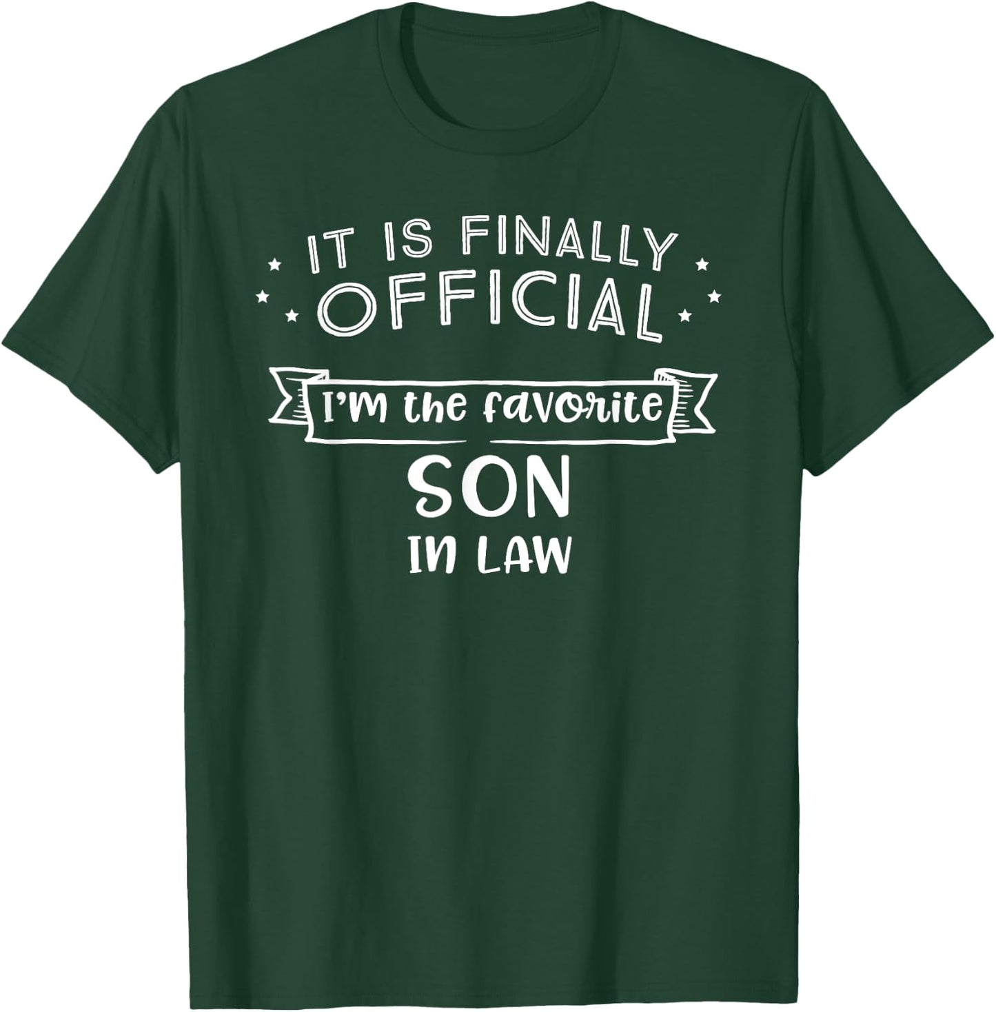 Favorite Son In Law Shirt Novelty Gifts T-Shirt - T-Shirt | Forest