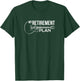 My Retirement Plan Guitar Funny Musicians Shirt T-Shirt - T-Shirt | Forest
