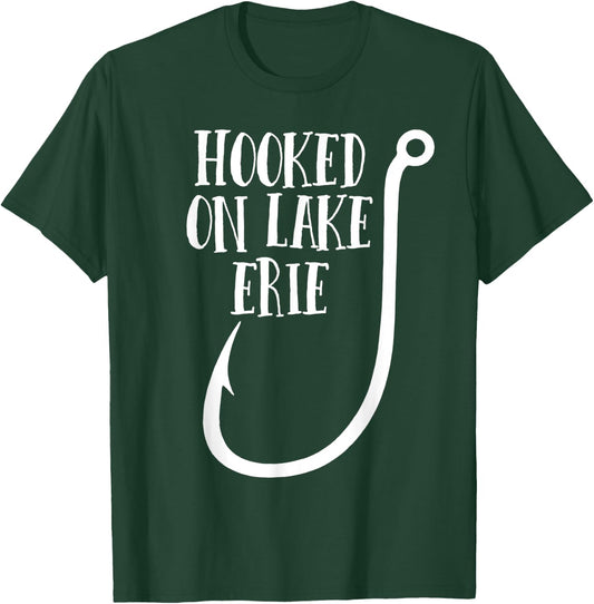 Hooked on Lake Erie - Midwest Fishing T-Shirt - T-Shirt | Forest