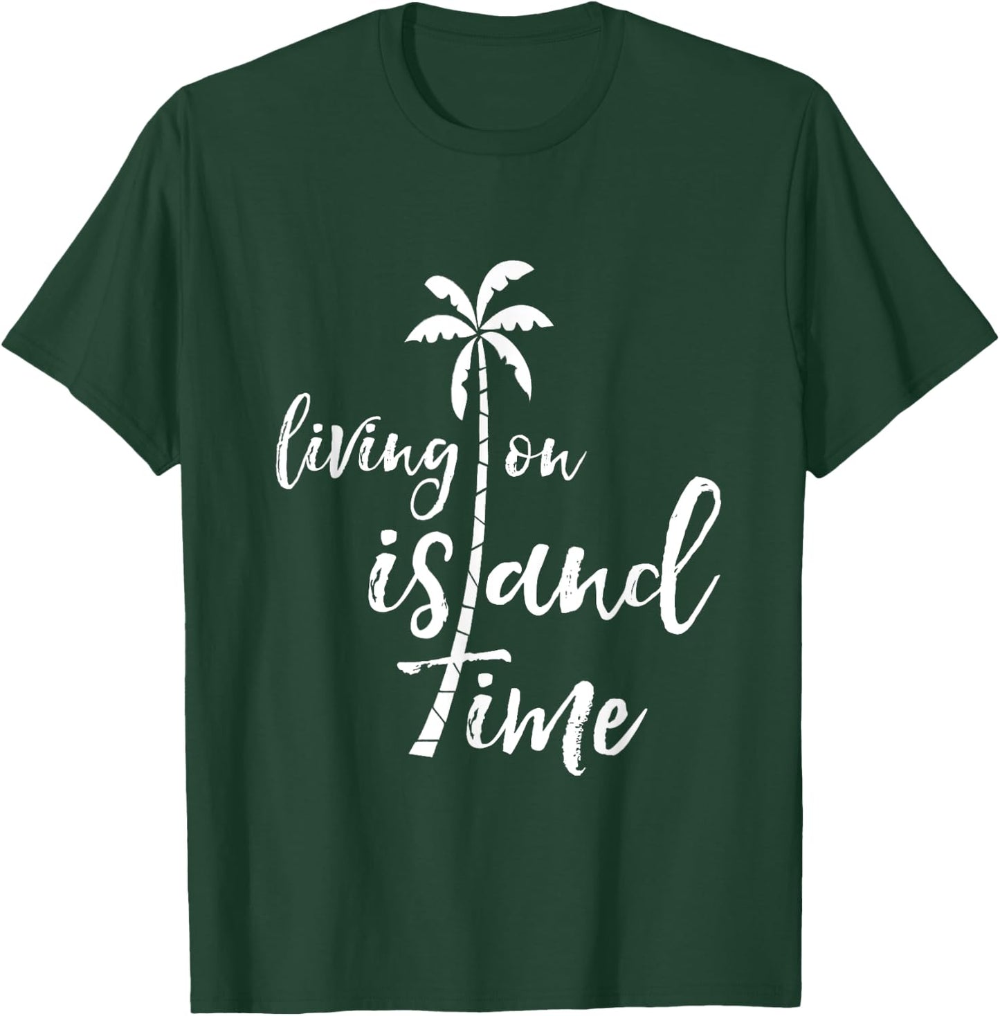 Living on Island Time Tropical T-Shirt - T-Shirt | Forest