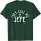 They Call Me El Jefe - Spanish Boss Day Mexican T-Shirt - T-Shirt | Forest