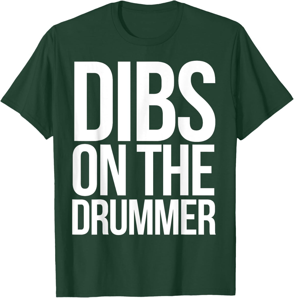 Dibs on the drummer shirt funny band drummers T-Shirt - T-Shirt | Forest