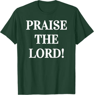 Praise The Lord! PTL Christian Jesus Christ Worship T-Shirt - T-Shirt | Forest