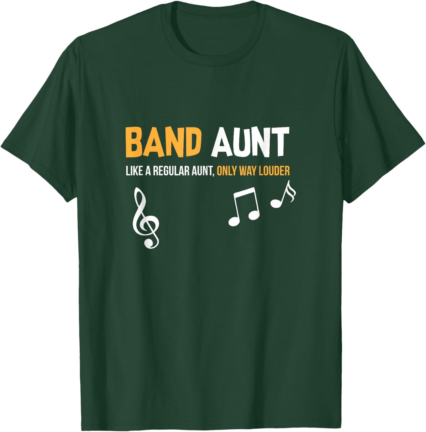 Band Aunt Shirt, Funny Marching Gift T-Shirt - T-Shirt | Forest