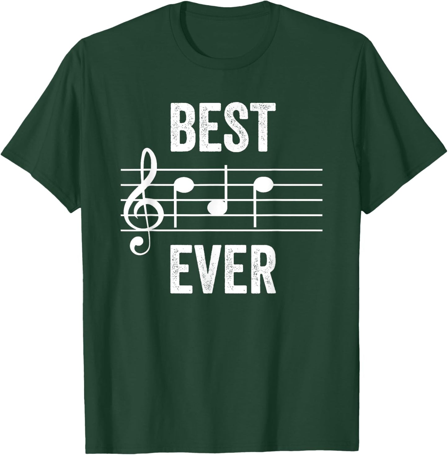 Best Dad Ever Music Notes Funny Fathers Day Gift T-Shirt - T-Shirt | Forest