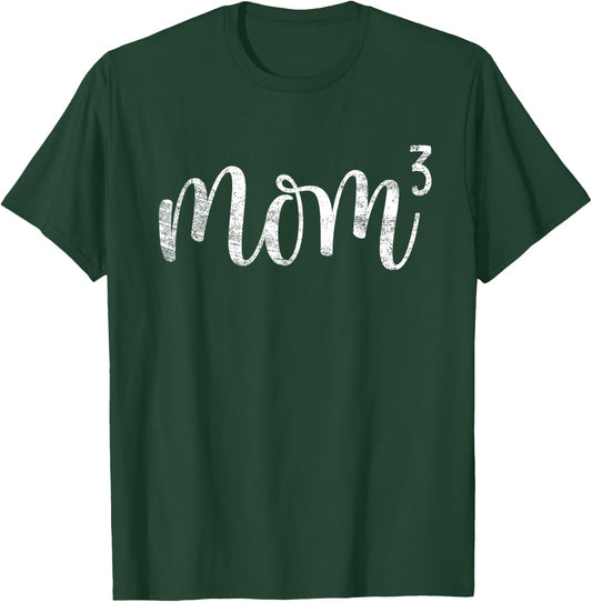 Mom3 Mom Cubed Mother of Three Mama of 3 Gifts Mothers Day T-Shirt - T-Shirt | Forest